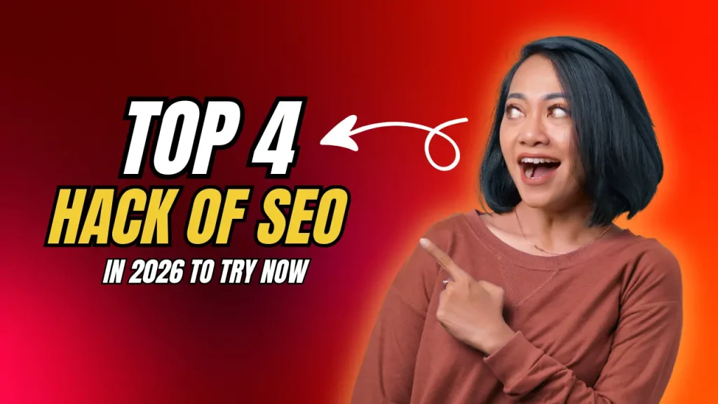 4 Hacks of SEO